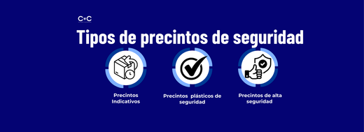 Tipos de precintos de seguridad